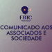 Comunicado aos Associados e Sociedade