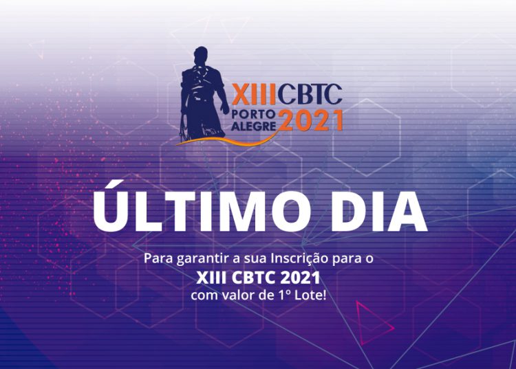 ÚLTIMO DIA! 1º Lote XIII CBTC 2021