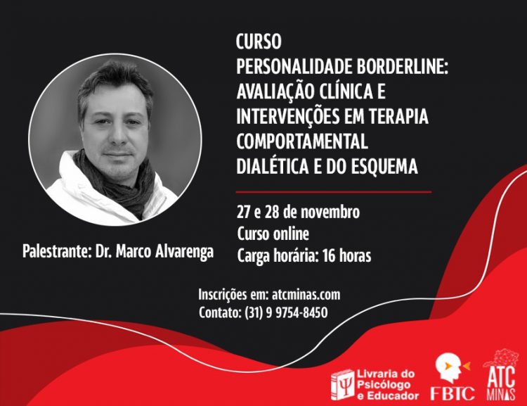 [Curso Online] Personalidade Borderline: Avaliação Clínica e Intervenções em Terapia Comportamental Dialética e do Esquema 