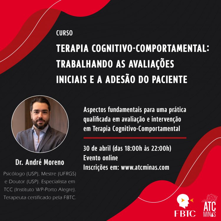 Curso – Terapia Cognitivo Comportamental: trabalhando as avaliações iniciais e a adesão do paciente