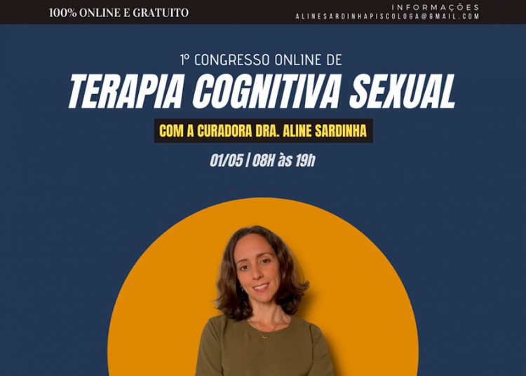 1º Congresso Online e Terapia Cognitiva Sexual com Dra. Aline Sardinha