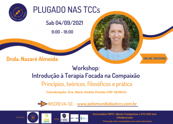 Introdução à Terapia Focada na Compaixão [Workshop Online]