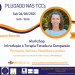 Introdução à Terapia Focada na Compaixão [Workshop Online]