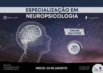 Especialização em Neuropsicologia no IPTC!