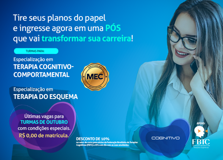 [ ÚLTIMAS TURMAS 2021]  Especialização em Terapia Cognitivo Comportamental E Terapia do Esquema 