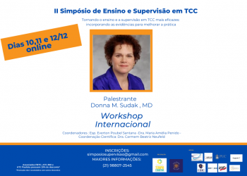 [Workshop Internacional] Donna M. Sudak, MD – Pelo Mundo das TCCs