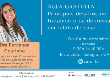 [AULA GRATUITA CATC]  Principais desafios do tratamento da depressão: um relato de caso.