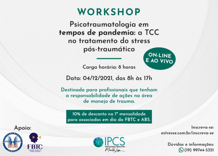 [Workshop On-line e Ao Vivo]  Psicotraumatologia em tempos de pandemia: a TCC no tratamento do stress pós-traumático