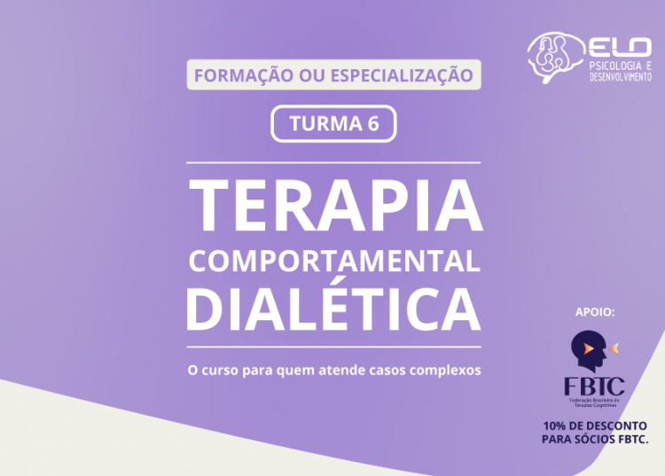 Curso de Formação ou Especialização em Terapia Comportamental Dialética da Elo