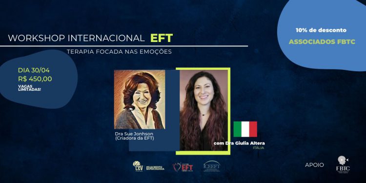 WORKSHOP INTERNACIONAL DE EFT -TERAPIA FOCADA NAS EMOÇÕES [Cev Educacional]