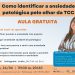 Aula Gratuita: Como identificar a ansiedade patológica pelo olhar da TCC?