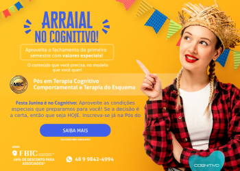 O arraial é no Cognitivo: Aproveite as condições especiais que preparamos para você!