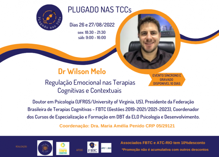 Plugado nas TCCS – Regulação Emocional com o Dr Wilson Melo