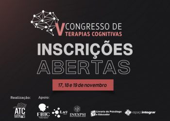 As inscrições para o V Congresso de Terapias Cognitivas estão ABERTAS!
