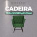 Workshop Cadeira Transformacional [CEV Educacional]