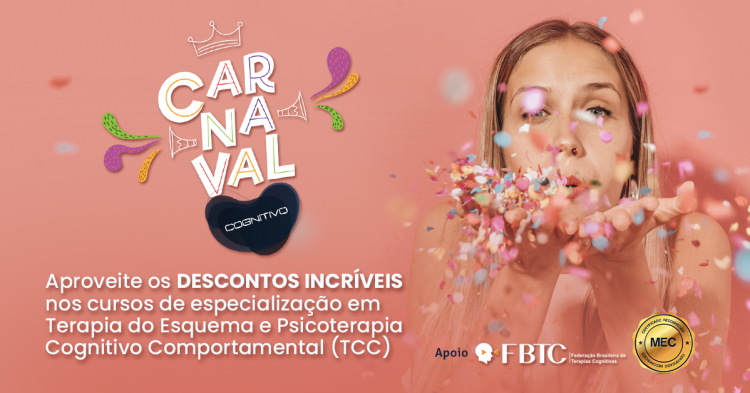 Carnaval Cognitivo: aproveite as condições incríveis nos cursos de especialização em psicologia e TCC