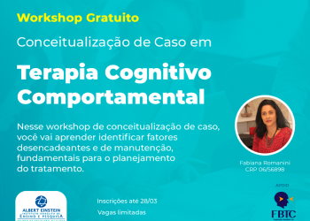 Workshop Gratuito: Conceitualização de Caso em Terapia Cognitivo-Comportamental