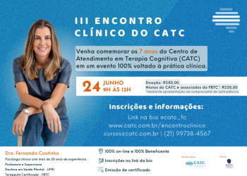 III Encontro Clínico do CATC!