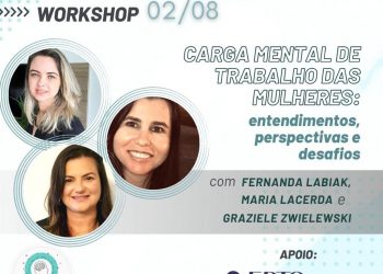 Workshop Evento Carga Mental de Trabalho de Mulheres- entendimentos,  perspectivas e desafios [ATC-SC]