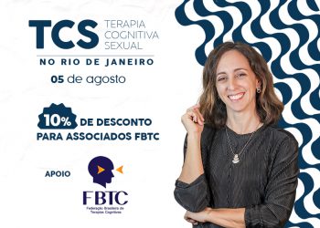 Terapia Cognitiva Sexual no Rio de Janeiro, com Dra. Aline Sardinha!