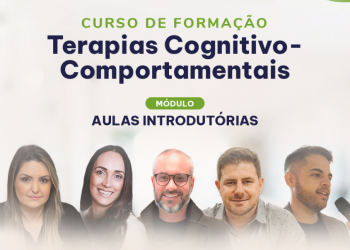 Participe do Curso de Formação em Terapias Cognitivo-Comportamentais do @INTCognitivas!