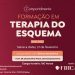 Formação em Terapia do Esquema da Comportalmente!