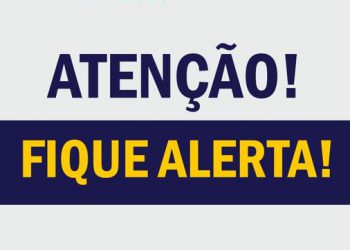 🚨 ATENÇÃO! FIQUE ALERTA! 🚨